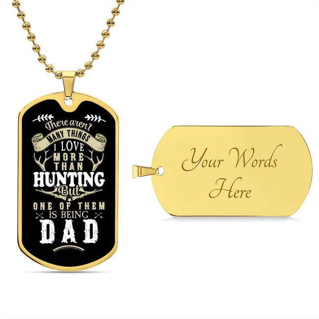 Dad - More than Hunting - Dog tag chain