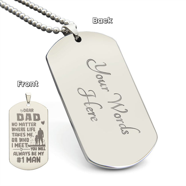 To My Dad Necklace - Dad, You'll Always Be My #1 Man