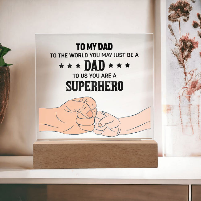 To My Dad Gifts - To Us You Are a Superhero